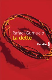 La Dette, roman sur la corruption, les escrocs et les faux amis