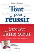 Tout pour réussir à trouver l âme soeur