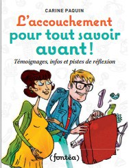 L’accouchement : pour tout savoir AVANT !