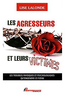 Les agresseurs et leurs victimes