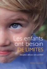 Les enfants ont besoin DE LIMITES