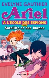 Ariel à l école des espions t3